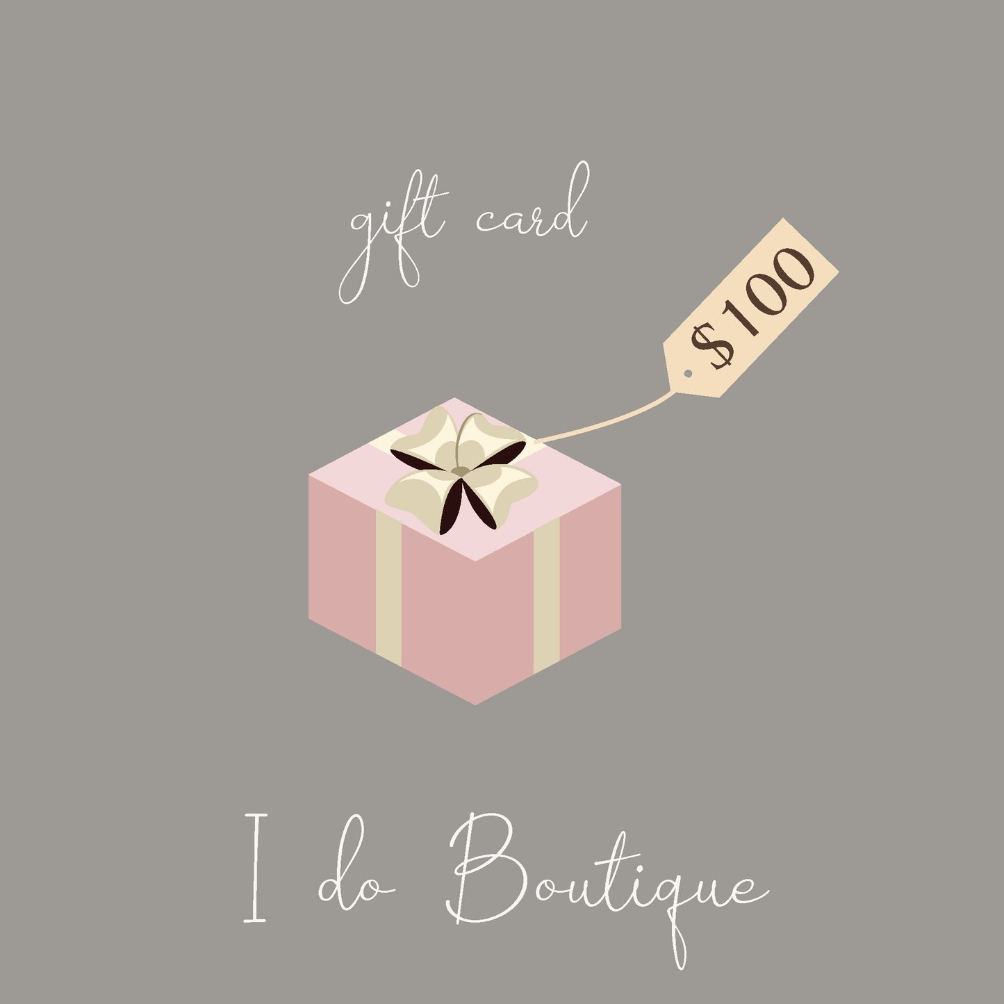 I Do Boutique • Gift Card