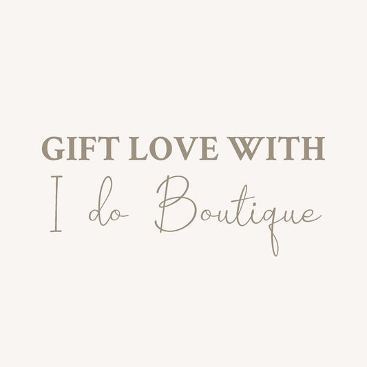 I Do Boutique • Gift Card