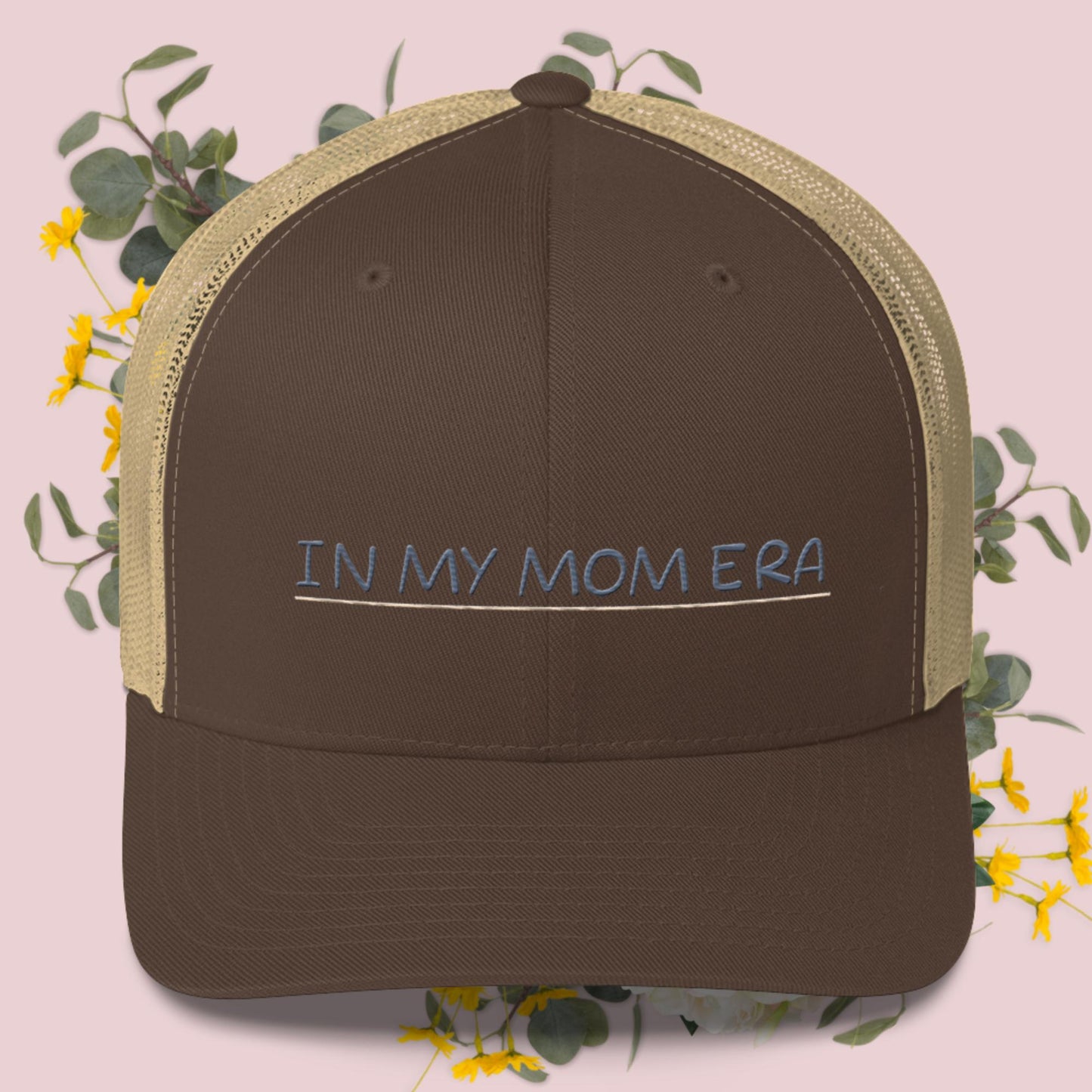 In my mom era • Trucker Cap