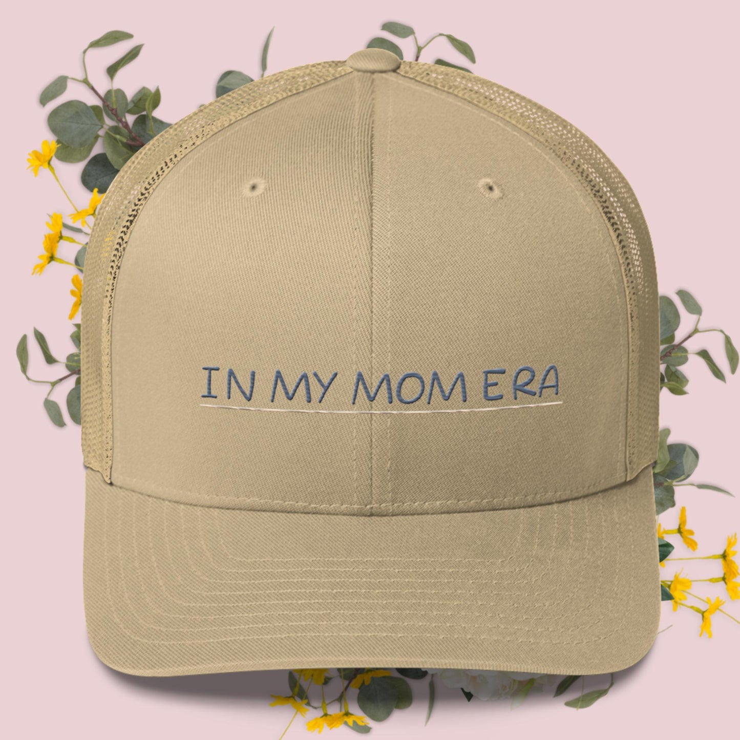 In my mom era • Trucker Cap